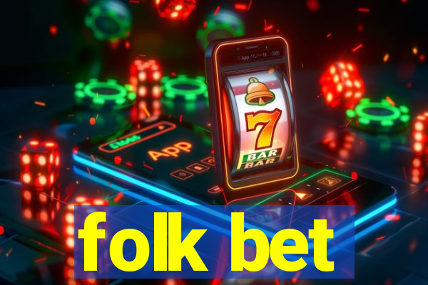 folk bet